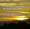 If you don't sacrifice.jpg