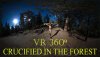 crucified_in_the_forest_360_thumbail_by_passionofagoddess-dcfx3pi.jpg