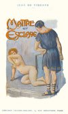 Maitre et Esclave - Jean de Virgans (1908).jpg