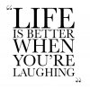 life-is-better-when-youre-laughing-quote-3.jpg