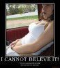 i-cannot-beleve-it-women-demotivational-poster-1250967700.jpg