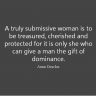 a-truly-submissive-woman-is-to-be-treasured-cherished-and-13511933.png
