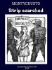 Strip searched - Montycrusto.jpg